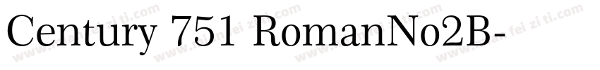 Century 751 RomanNo2B字体转换